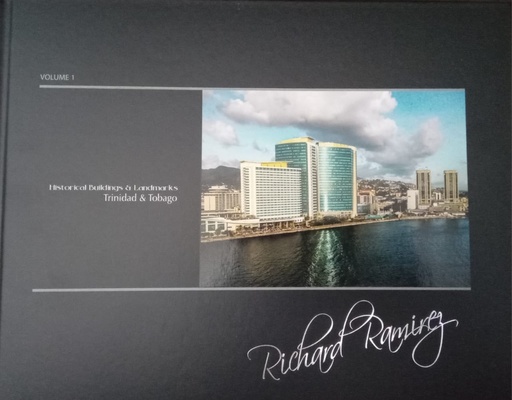 Historic Buildings & Landmarks of Trinidad and Tobago Vol.1