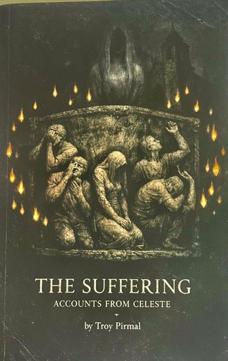 The Suffering - Troy Pirmal