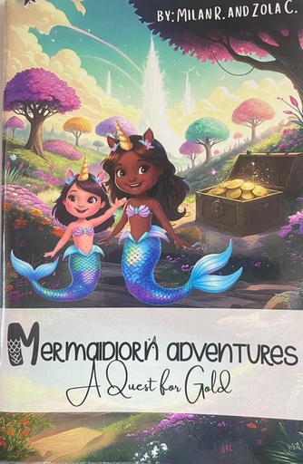 Mermaidiorn Adventures - Milan R. and Zola C.