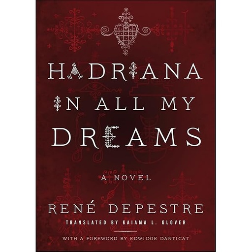 Hadriana In All My Dreams - René Depestre