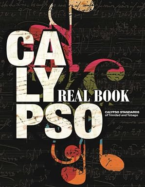Calypso Real Book: Calypso Standards of Trinidad and Tobago - Sean Thomas