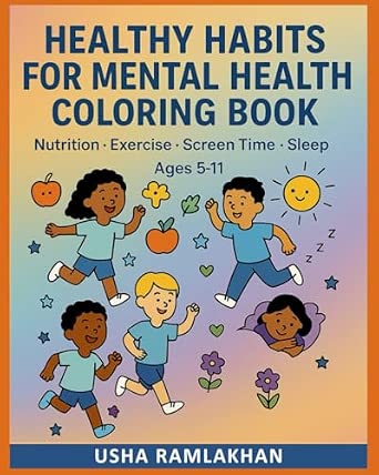 Healthy Habits for Mental Health Coloring Book - Usha Ramlakhan  