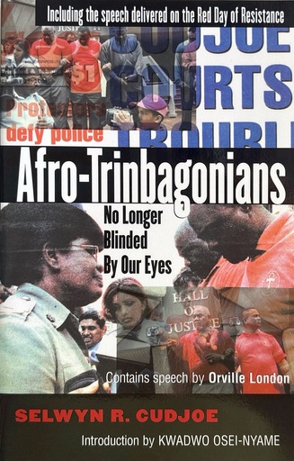 [210000016202] Afro-Trinbagonians: No longer blinded by our eyes - Selwyn Cudjoe
